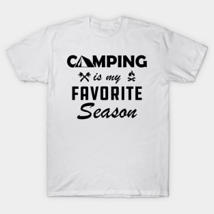 Camping is My Favorite Season T-Shirt